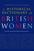 Cover-Bild zum Titel 'A Historical Dictionary of British Women' von 'Cathy Hartley'