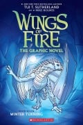 Cover-Bild zum Titel 'Winter Turning: A Graphic Novel (Wings of Fire Graphic Novel #7)' von 'Tui T Sutherland'