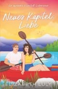 Cover-Bild zum Titel 'Neues Kapitel: Liebe' von 'Elizabeth Luly'