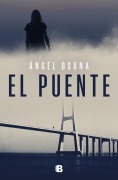 Cover-Bild zum Titel 'El Puente / The Bridge' von 'Ángel Osuna'