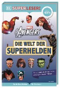 Cover-Bild zum Titel 'SUPERLESER! MARVEL Avengers Die Welt der Superhelden' von 'Alastair Dougall'