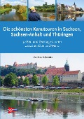 Cover-Bild zum Titel 'Die schönsten Kanu-Touren in Sachsen, Sachsen-Anhalt und Thüringen' von 'Manfred Schröder'