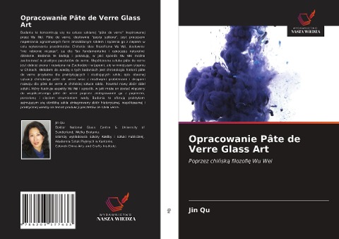 Opracowanie Pâte de Verre Glass Art - Jin Qu