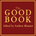 Cover-Bild zum Titel 'The Good Book Lib/E' von 'Andrew Blauner'