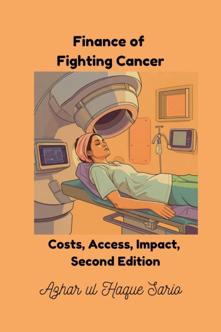 Finance of Fighting Cancer - Azhar Ul Haque Sario