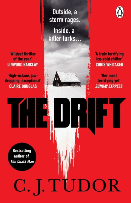 The Drift - C. J. Tudor