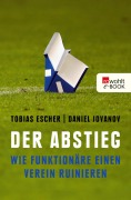 Cover-Bild zum Titel 'Der Abstieg' von 'Tobias Escher, Daniel Jovanov'