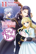 Cover-Bild zum Titel 'I'm the Villainess, So I'm Taming the Final Boss, Vol. 11 (Light Novel)' von 'Sarasa Nagase'