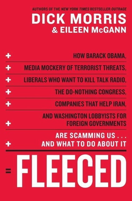 Fleeced - Dick Morris, Eileen Mcgann