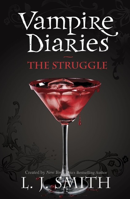 The Vampire Diaries: The Struggle - L. J. Smith