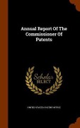 Cover-Bild zum Titel 'Annual Report Of The Commissioner Of Patents' von ''