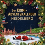 Cover-Bild zum Titel 'Der Krimi-Adventskalender Heidelberg' von 'Linus Schmidt'