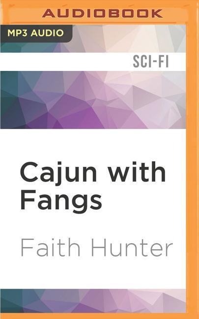 CAJUN W/FANGS        M - Faith Hunter