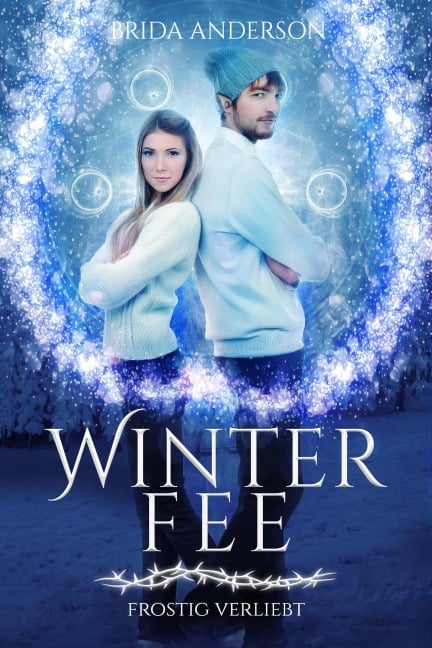Winterfee - frostig verliebt (Astoria Files, #2.5) - Brida Anderson