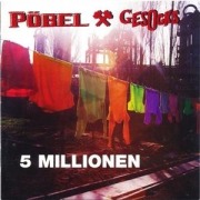 Cover-Bild zum Titel '5 Millionen (Original Artwork Jewelcase CD)' von 'Pöbel & Gesocks'