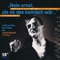 "Nein ernst, als ob das komisch wär..." - Peter Eckhart Reichel, Joachim Ringelnatz