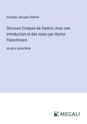 Cover-Bild zum Titel 'Discours Civiques de Danton; Avec une introduction et des notes par Hector Fleischmann' von 'Georges Jacques Danton'
