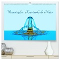 Wassertropfen - Kunstwerke der Natur (hochwertiger Premium Wandkalender 2025 DIN A2 quer), Kunstdruck in Hochglanz - Christoph Ebeling
