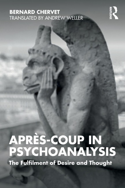 Après-coup in Psychoanalysis - Bernard Chervet