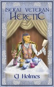 Cover-Bild zum Titel 'Isekai Veteran: Heretic (Tenobre Cycle)' von 'Cj Holmes'