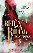 Cover-Bild zum Titel 'Red Riding Huntress' von 'Sabine Schulter, Regina Meissner'