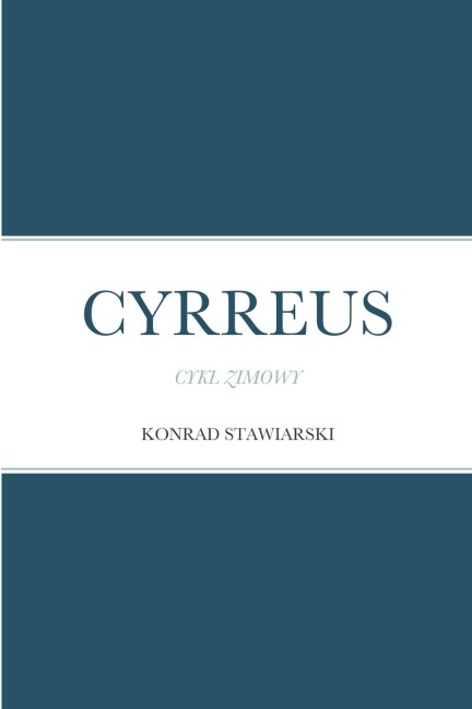 CYRREUS - Konrad Stawiarski