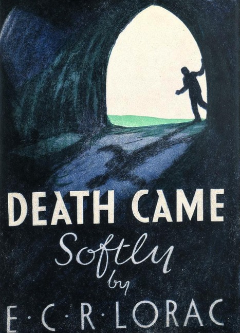 Death Came Softly - Lorac E. C. R. Lorac