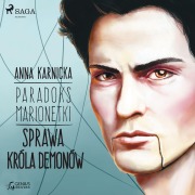 Cover-Bild zum Titel 'Paradoks marionetki: Sprawa Króla Demonów' von 'Anna Karnicka'