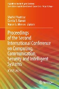 Proceedings of the Second International Conference on Computing, Communication, Security and Intelligent Systems - 