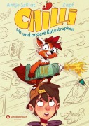 Cover-Bild zum Titel 'Chilli, ich und andere Katastrophen' von 'Antje Szillat'