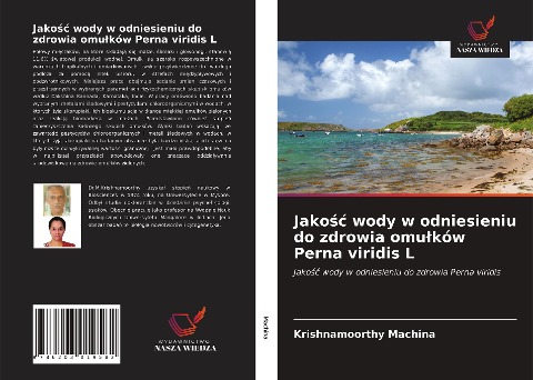 Jako¿¿ wody w odniesieniu do zdrowia omu¿ków Perna viridis L - Krishnamoorthy Machina