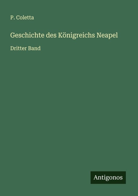 Geschichte des Königreichs Neapel - P. Coletta