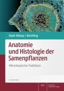 Cover-Bild zum Titel 'Anatomie und Histologie der Samenpflanzen' von 'Elisabeth Stahl-Biskup, Jürgen Reichling'