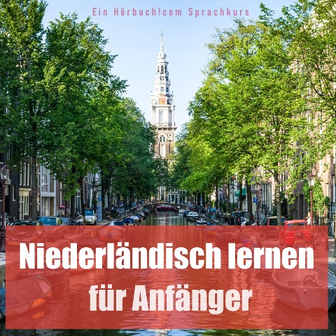 Niederländisch lernen für Anfänger - Hörbuch!com