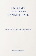 Cover-Bild zum Titel 'An Army of Lovers Cannot Fail' von 'Hélène Giannecchini'