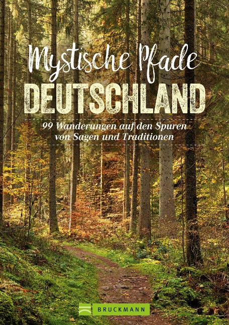 Mystische Pfade Deutschland - Antje Bayer, Tassilo Wengel, Lars Freudenthal, Frank Eberhard, Annette Freudenthal
