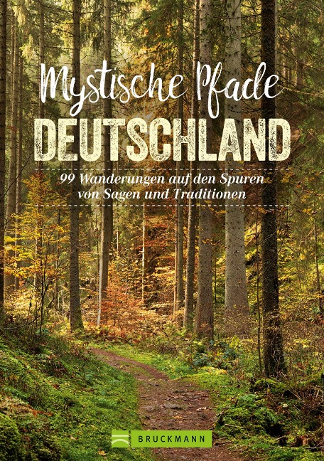 Mystische Pfade Deutschland - Antje Bayer, Annette Freudenthal, Lars Freudenthal, Frank Eberhard, Tassilo Wengel
