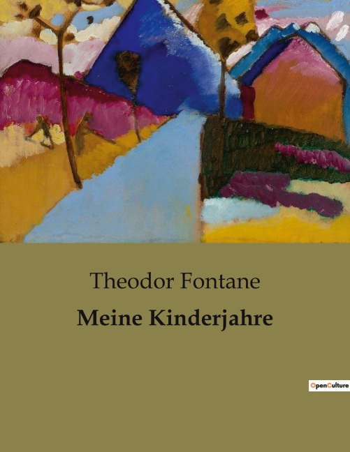 Meine Kinderjahre - Theodor Fontane