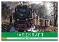 HARZKRAFT - SEHNSUCHTSORT HARZ (Wandkalender 2024 DIN A2 quer), CALVENDO Monatskalender - Holger Felix