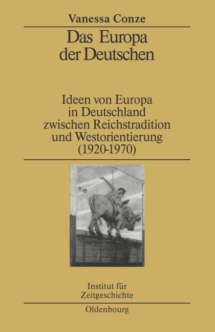 Das Europa der Deutschen - Vanessa Conze