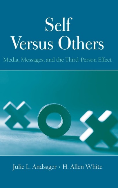 Self Versus Others - Julie L. Andsager, H. Allen White