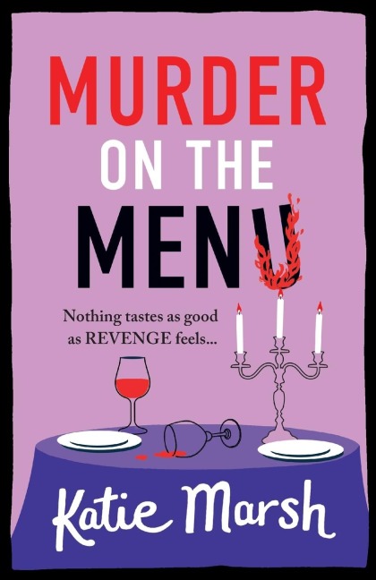Murder on the Menu - Katie Marsh