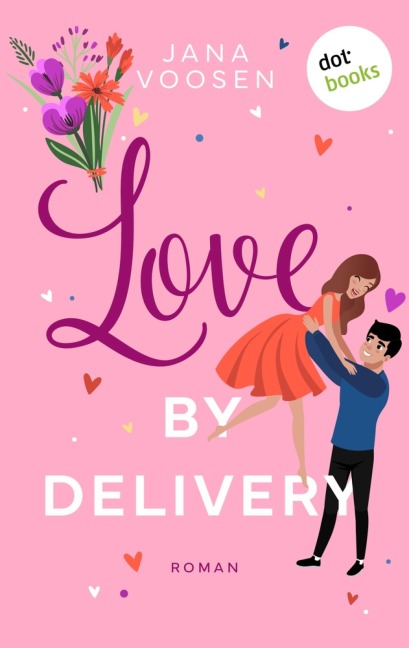 Love by Delivery - oder: Mit freundlichen Küssen - Jana Voosen