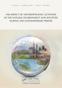 Cover-Bild zum Titel 'The Impact of Anthropogenic Activities on the Natural Environment and Societies during the Contemporary Period' von ''