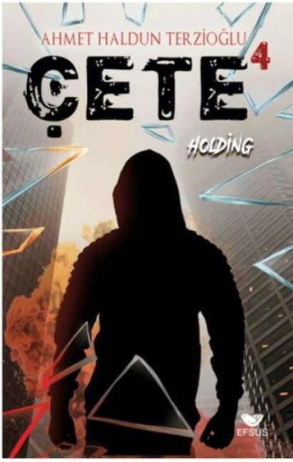 Cete 4 - Holding - Ahmet Haldun Terzioglu