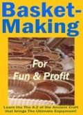 Cover-Bild zum Titel 'Basket Making for Fun & Profits' von 'Ruediger Kuettner-Kuehn'