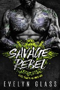 Cover-Bild zum Titel 'Savage Rebel (Steel Jockeys MC, #1)' von 'Evelyn Glass'