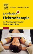 Cover-Bild zum Titel 'Leitfaden Elektrotherapie' von 'Frank-Peter Bossert, Wolfgang Jenrich, Klaus Vogedes'