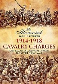 Cover-Bild zum Titel 'Cavalry Charges 1914-1918' von 'Bob Carruthers'