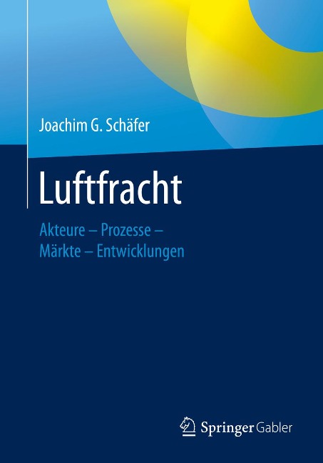Luftfracht - Joachim G. Schäfer